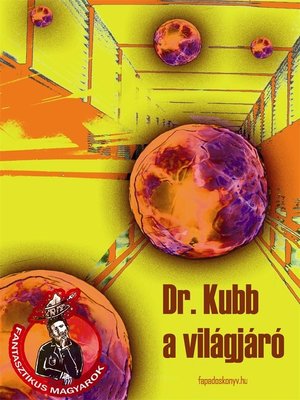 cover image of Dr. Kubb a világjáró